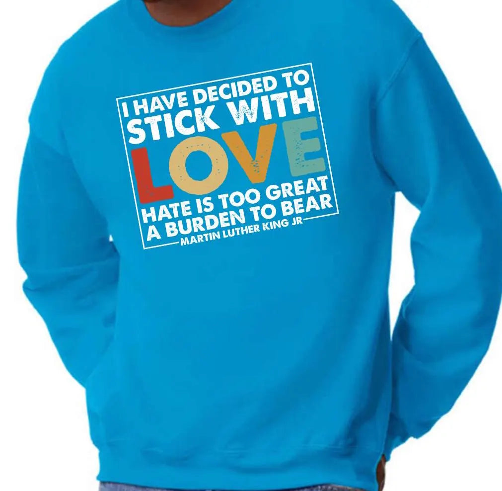 Stick with Love MLK